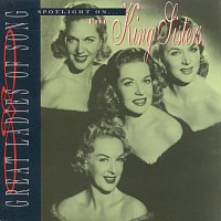 Přední strana obalu CD Great Ladies Of Song / Spotlight On The King Sisters