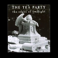The Tea Party – The Edges of Twilight