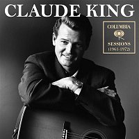 Claude King – Columbia Sessions (1961-1972)