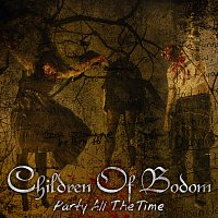 Children of Bodom – Party All The Time