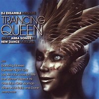 DJ Ensamble – Trancing Queen - Great Abba Songs In New Dance Versions
