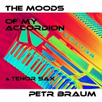 Petr Braum – The Moods of My Accordion FLAC