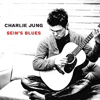 Charlie Jung – Sein's Blues