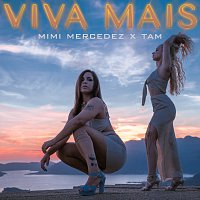 Mimi Mercedez, tam – Viva Mais