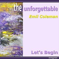 Emil Coleman – Let’s Begin