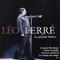 Léo Ferré – La Periode Odeon