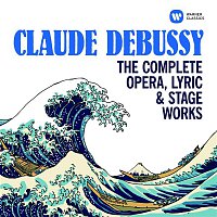 Přední strana obalu CD Debussy: The Complete Opera, Lyric & Stage Works