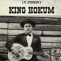 C.W. Stoneking – King Hokum