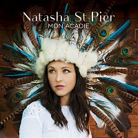 Natasha St-Pier – Mon Acadie
