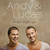 Andy & Lucas – Aqui Sigo Yo