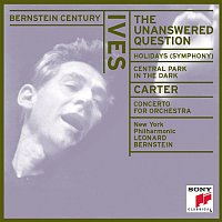 Leonard Bernstein – Bernstein Century: Ives - The Unanswered Question