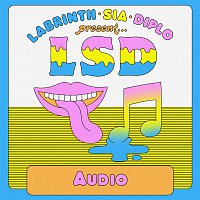 LSD, Sia, Diplo, and Labrinth – Audio