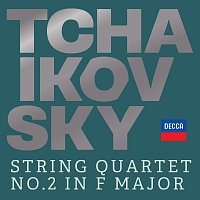 Tchaikovsky: String Quartet No. 2 in F Major, Op. 22