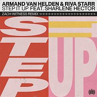 Armand Van Helden x Riva Starr, Sharlene Hector – Step It Up (Zach Witness Remix)