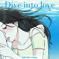 SUDI, Yunsae – Dive into love