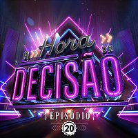 A HORA DA DECISAO [Ao Vivo / Episódio 20]