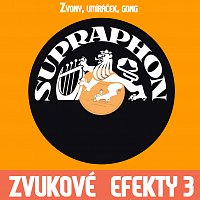 Zvukové efekty 3. /Zvony, umíráček, gong/ – Zvukové efekty –  Supraphonline.cz