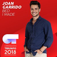 Joan Garrido – Bed I Made [Operación Triunfo 2018]