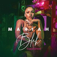 Mariah Angeliq – Blah [English Version]