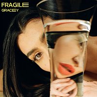 GRACEY – Fragile