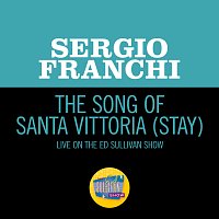 Sergio Franchi – The Song Of Santa Vittoria (Stay) [Live On The Ed Sullivan Show, November 30, 1969]