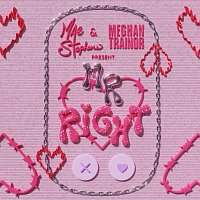 Mae Stephens, Meghan Trainor – Mr Right