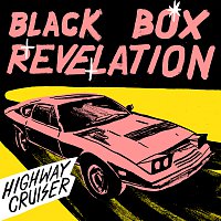 Black Box Revelation – Highway Cruiser