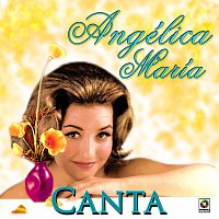 Angélica María – Angélica María Canta