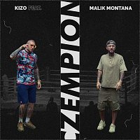 Kizo, Malik Montana – Czempion