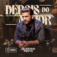 Gustavo Mioto – Depois Do Amor