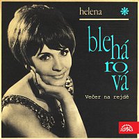 Helena Blehárová – Večer na rejdě MP3