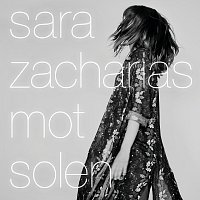 Sara Zacharias – Mot solen