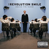Revolution Smile – Above The Noise