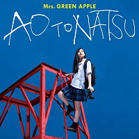 Mrs. GREEN APPLE – Ao To Natsu
