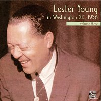 Lester Young – In Washington, D.C. 1956, vol. 3