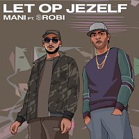 Let Op Jezelf