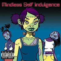 Mindless Self Indulgence – Frankenstein Girls Will Seem Strangeley Sexy