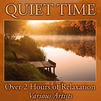 Various Artists.. – Quiet Time: Over 2 Hours of Relaxation