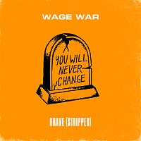 Wage War – Grave [Stripped]
