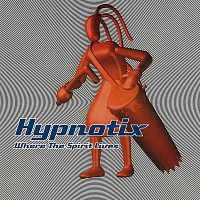 Hypnotix – Where The Spirit Lives