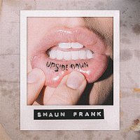 Shaun Frank – Upsidedown