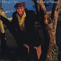 Horace Silver – Silver 'N Wood