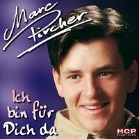 Marc Pircher – Ich bin für dich da