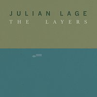 Julian Lage – The Layers