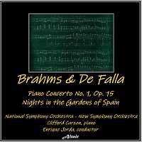Clifford Curzon, National Symphony Orchestra, New Symphony Orchestra – Brahms & De Falla: Piano Concerto NO. 1, OP. 15 - Nights in the Gardens of Spain