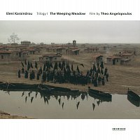 Přední strana obalu CD Karaindrou: The Weeping Meadow - Film by Theo Angelopoulos