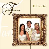 Opera Familia – Il Canto