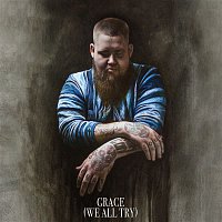 Rag'n'Bone Man – Grace (We All Try)