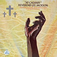 Reverend Lee Jackson – At Calvary