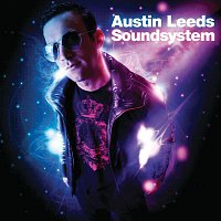 Austin Leeds – Sound System